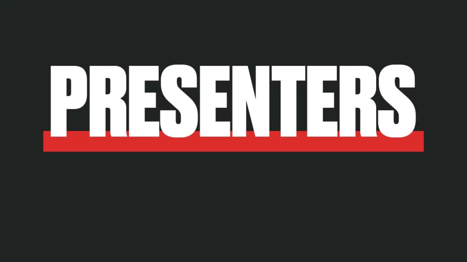 Presenters