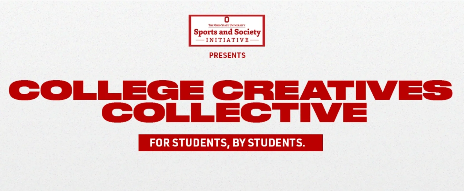 College Creatives Collective, presented by the Sports and Society Initiative